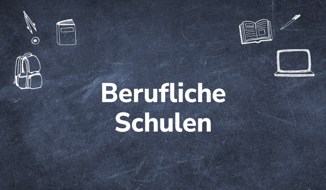 Text "berufliche Schulen" auf Tafel