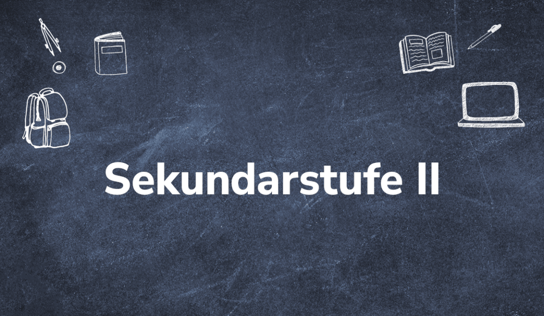 Text "Sekundarstufe II" auf Tafel