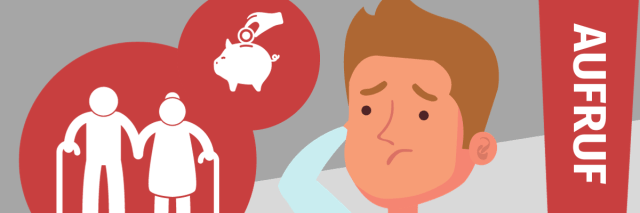 Eine Person neben einem Ausrufezeichen mit dem Wort Aufruf und einem roten Kreis mit einem Symbol für Rentner und Sparschwein.