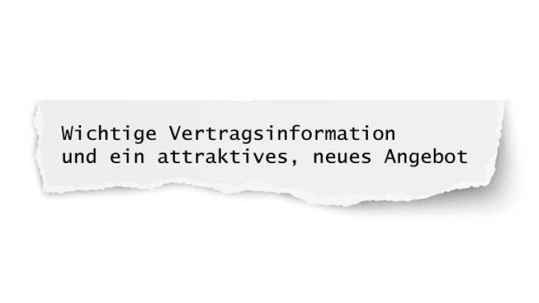 Betreffzeile aus Preiserhöhungsschreiben "Wichtige Vertragsinformationen und ein attraktives, neues Angebot"