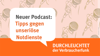 Sprechblase Neuer Podcast: Tipps gegen unseriöse Notdienste