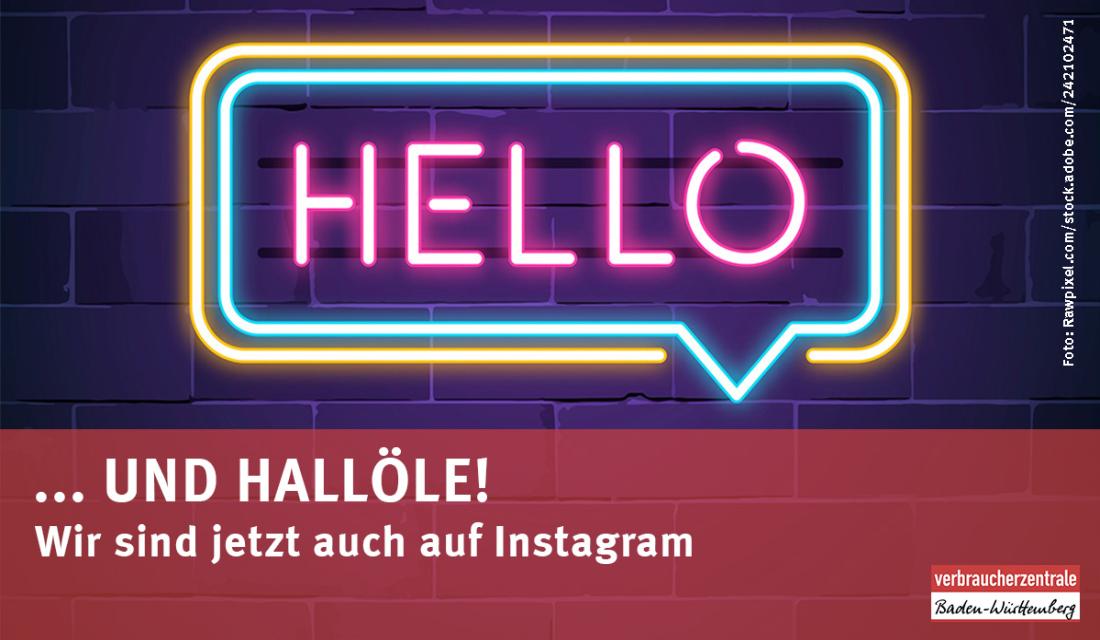 Hello und Hallöle. Wir sind jetzt auch bei Instagram